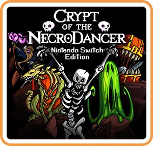 Crypt of the NecroDancer: Nintendo Switch Edition box art for Nintendo Switch